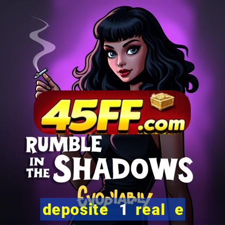 deposite 1 real e ganhe 10